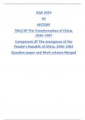 AQA 2024 AS HISTORY 7041/2P The Transformation of China, 1936–1997 Component 2P The emergence of the People’s Republic of China, 1936–1962 Question paper and Mark scheme Merged