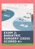 EXAM 3: BARIATRIC SURGERY (2024) SCORED A+