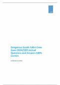 Dangerous Goods Cabin Crew Exam 2024/2025;Actual Questions and Answers 100% Correct.