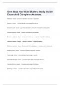  One Stop Nutrition Shakes Study Guide Exam And Complete Answers.