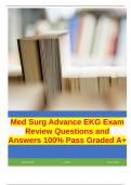 Med Surg Advance EKG Exam Review Questions and Answers 100% Pass Graded A+