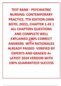 TEST BANK - PSYCHIATRIC NURSING: CONTEMPORARY PRACTICE, 7TH EDITION (ANN BOYD, 2022), CHAPTER 1-43 | ALL CHAPTERS QUESTIONS AND COMPLETE WELL EXPLAINED 100% CORRECT ANSWERS  WITH RATIONALES ALREADY PASSED  VERIFIED BY EXPERTS AND GRADED A+  LATEST 2024 VE