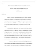 Shriners_Hospitals_for_Children.docx    MHA 626  Shriners Hospitals for Children: Vision, Mission, and Values Statement  MHA 626: Strategic Planning & Marketing in Health Care  Ashford University  Introduction  A healthcare organizations vision, mission, 