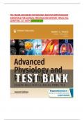 TEST BANK ADVANCED PHYSIOLOGY AND PATHOPHYSIOLOGY ESSENTIALS FOR CLINICAL PRACTICE 2ND EDITION