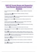 NUR 227 Acute Illness and Supportive Care Review Questions and Correct Answers