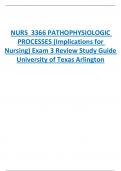 NURS  3366 PATHOPHYSIOLOGIC  PROCESSES (Implications for  Nursing) Exam 3 Review Study Guide  University of Texas Arlington