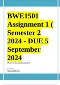 BWE1501 Assignment 1 Full Solutions Semester 2 2024 - DUE 5 September 2024 ;100 % TRUSTED workings, Expert Solved, Explanations and Solutions. 