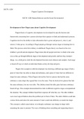 Week 3.docx    SOCW: 6200  Piagets Cognitive Development  SOCW: 6200 Human Behavior and the Social Environment I   Development of how Piaget came about Cognitive Development  Piagets theory of cognitive development was developed by specific theories and f