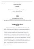 WK8Assgn.docx  DDHA 8130  Marketing Plan: Week 8 “   Component 6  Walden University  DDHA 8130: Communications, Marketing, and Public Relations for  Healthcare Administration Leaders  Table of Contents  Determining Intervention Needs and Approaches.......