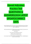 Hawaii Adjusters Practice Test QUESTIONS & ANSWERS(2024 LATEST UPDATE)CORRECT 100%