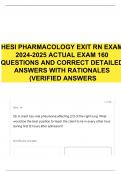 HESI PHARMACOLOGY EXIT RN EXAM 2024-2025 ACTUAL EXAM 160 QUESTIONS AND CORRECT DETAILED ANSWERS WITH RATIONALES (VERIFIED ANSWERS