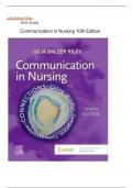 Test Bank for Communication in Nursing 10th Edition by Julia Balzer Riley 9780323871457 Chapter 1-30 Complete Guide.