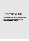 DeWit Fundamental Concepts and Skills for Nursing, 5th Edition By Patricia A. Williams -Test Bank