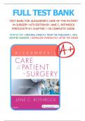 Test Bank For Alexander's Care of the Patient in Surgery 16th Edition By Jane C. Rothrock| 9780323479141| All Chapter  1-30| LATEST 