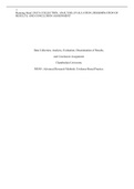 Data Collection, Analysis, Evaluation, Dissemination of Results, and Conclusion Assignment Chamberlain University NR505: Advanced Research Methods: Evidence-Based Practice