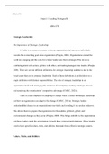   Project1 Report.docx  MBA 670  Project 1: Leading Strategically  MBA 670  Strategic Leadership  The Importance of Strategic Leadership  A leader is a person or persons within an organization that can move individuals towards the overarching goal of an o