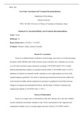 PSYC305 Week 7 Case Study Assessment.docx  PSYC 305  Case Study Assessment and Treatment Recommendations  Department of Psychology,   Liberty University  PSYC 305-D03: Overview of Theory & Treatment of Substance Abuse  Chemical Use Assessment/History and 