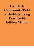 Test Bank: Community/Public Health Nursing Practice 4th Edition Maurer