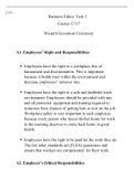 Business Ethics task2.docx  C717                                            Business Ethics: Task 2  Course: C717  Western Governors University  A1. Employees  Right and Responsibilities  ï‚·Employees have the right to a workplace free of harassment and d