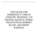 TEST BANK FOR EMERGENCY CARE IN ATHLETIC TRAINING, 1ST EDITION, KEITH M. GORSE, FRANCIS FELD, ROBERT BLANC, MATTHEW RADELET