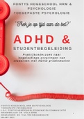 Geslaagde scriptie ondersteuning HBO studenten met ADHD - Fontys Hogeschool - Toegepaste Psychologie - Eindcijfer 8 met Feedback