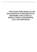 TEST BANK FOR MOLECULAR DIAGNOSTICS FUNDAMENTALS, METHODS AND CLINICAL APPLICATIONS, 2ND EDITION, LELA BUCKINGHAM.