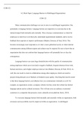 6 2 Short Paper Language Barriers in Multilingual Organizations.docx  COM-321  6-2 Short Paper: Language Barriers in Multilingual Organizations  COM-321  Many communication challenges are sure to arise in a multilingual organization. One particularly is l