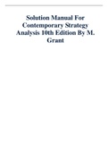 Solution Manual For Contemporary Strategy Analysis 10th Edition By Robert M. Grant, ISBN 9781119495673