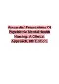 Varcarolis’ Foundations Of Psychiatric Mental Health Nursing: A Clinical Approach, 8th Edition.
