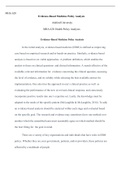 Evidence Based Medicine Policy Analysis.docx (1)    MHA 620  Evidence-Based Medicine Policy Analysis  Ashford University  MHA 620: Health Policy Analyses  Evidence-Based Medicine Policy Analysis  In the initial analysis, evidence-based medicine (EBM) is d