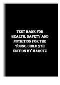 Test bank for Health, Safety and Nutrition for the Young Child 9th Edition by Marotz