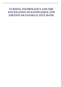 NURSING INFORMATICS AND THE FOUNDATION OF KNOWLEDGE 4TH EDITION MCGONIGLE TEST BANK