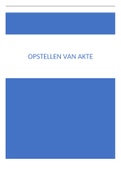 Opstellen van akte cijfer 8 !