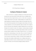 Week10termpaper.edited.docx  CIS 359  Contingency Planning in Action  CIS 359: Disaster Recovery Management  Contingency Planning for Company  Burton Auto Parts LLC is a company out of Durham, NC. We deliver parts and we have auto parts stores in most tow