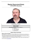 Case Study Bipolar Depression (Mania), UNFOLDING Reasoning, Brenden Manahan, 35 years old, Latest Questions and Answers with Explanations, All Correct Study Guide, Download to Sco