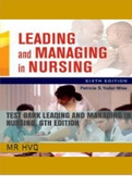 Test bank for Leading and Managing in Nursing, Yoder-Wise 6thEd. Chapters 1-30 Questions & Answers with Rationale. 284 Pages. Chapter List in Description/ Complete Solution Ratedd A