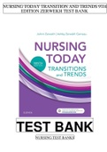 Test Bank for Nursing Today Transition and Trends 9th Edition Zerwekh. All Chapters 1-26. Questions, Answers and Explanation. 344 Pages. All Answers Are Correct.