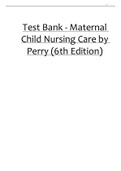 Test Bank Maternal Child Nursing Care by Perry 6th Edition-Latest-Chapter 01 21st Century Maternity 