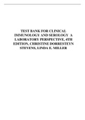 TEST BANK FOR CLINICAL IMMUNOLOGY AND SEROLOGY  A LABORATORY PERSPECTIVE, 4TH EDITION, CHRISTINE DORRESTEYN STEVENS, LINDA E. MILLER