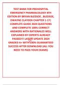 TEST BANK FOR PREHOSPITAL EMERGENCY PHARMACOLOGY 8TH EDITION BY BRYAN BLEDSOE , BLEDSOE, DWAYNE CLAYDEN CHAPTER 1-17| COMPLETE GUIDE 2024 QUESTIONS AND COMPLETE 100% CORRECT ANSWERS WITH RATIONALES WELL EXPLAINED BY EXPERTS ALREADY PASSED!!! LATEST UPDATE