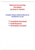 Advanced Accounting, 5th Edition by Susan S. Hamlen Complete Chapter Solutions Manual are included (Ch 1 to 16)