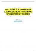 TEST BANK FOR COMMUNITY AND    PUBLIC HEALTH NURSING 10TH EDITION BY RECTOR