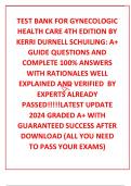 TEST BANK FOR GYNECOLOGIC HEALTH CARE 4TH EDITION BY KERRI DURNELL SCHUILING: A+ GUIDE QUESTIONS AND COMPLETE 100% ANSWERS WITH RATIONALES WELL EXPLAINED AND VERIFIED  BY EXPERTS ALREADY PASSED!!!!!LATEST UPDATE 2024 GRADED A+ WITH GUARANTEED SUCCESS AFTE