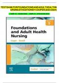 TEST BANK FOR FOUNDATIONS ANSD ADULT HEALTH NURSING 9TH EDITIONfBY COOPERf(2023/2024)