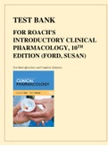 TEST BANK FOR ROACHS INTRODUCTORY CLINICAL PHARMACOLOGY, 10TH EDITION, SUSAN M FORD, ISBN-10: 1451186711, ISBN-13: 9781451186710, Test Bank (Complete)