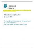 Pearson Edexcel International Advanced Level In Business (WBS13) Unit 3: Business decisions and  strategy Mark Scheme (Results) January 2024