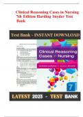 Clinical Reasoning Cases in Nursing 7th Edition Harding Snyder Test Bank (Contains All chapters, Newly updated 2024) A+ Rated