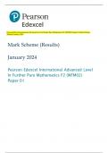 Pearson Edexcel International Advanced Level In Further Pure Mathematics F2 (WFM02) Paper 01 Mark Scheme  (Results) January 2024