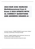 2024 NUR 2392 /NUR2392 Multidimensional Care II Exam 2 2024 UPDATE WITH AL CORRECT QUIESTIONS AND ANSWERS GRADED A+