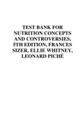 Test Bank For Nutrition: Concepts and Controversies, 15th Edition By Frances Sizer, Eleanor Noss Whitney